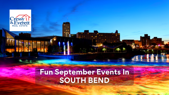 South Bend has plenty of fun offerings this September. Here are the events you should check out.